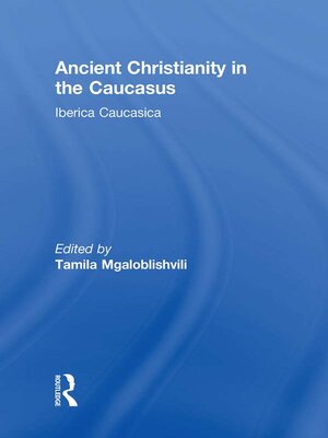 cover image of Ancient Christianity in the Caucasus